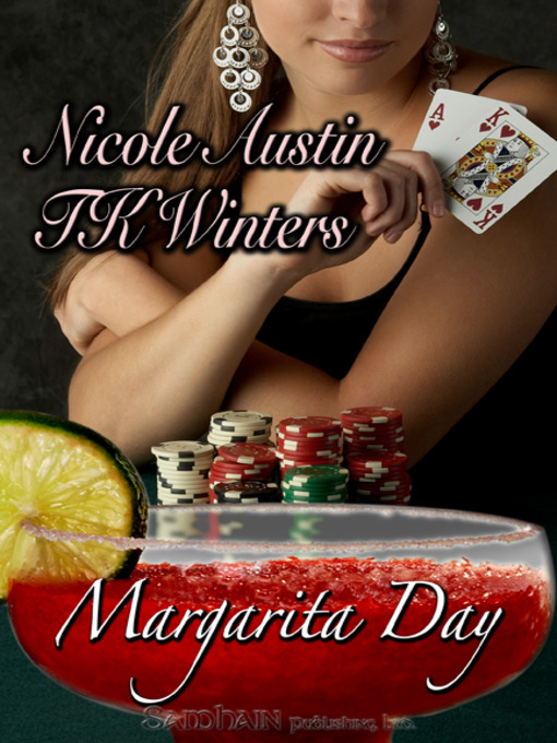Title details for Margarita Day by Nicole Austin - Available